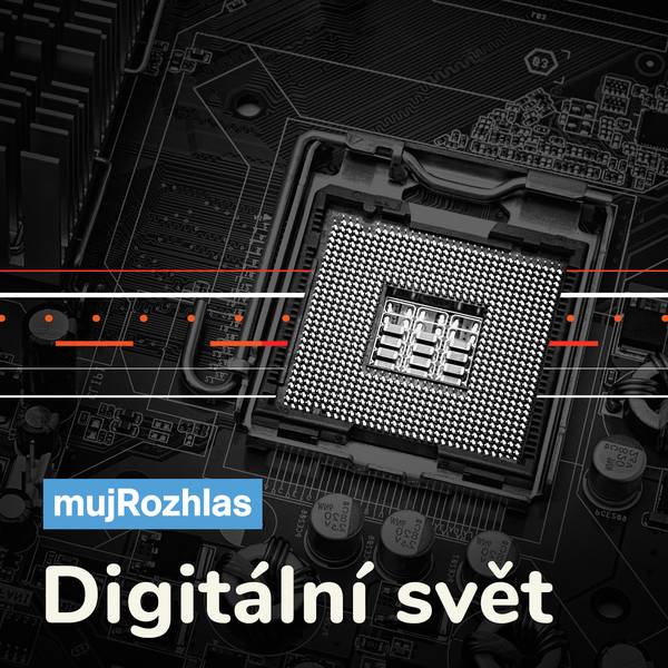 Český rozhlas - Digitální svět